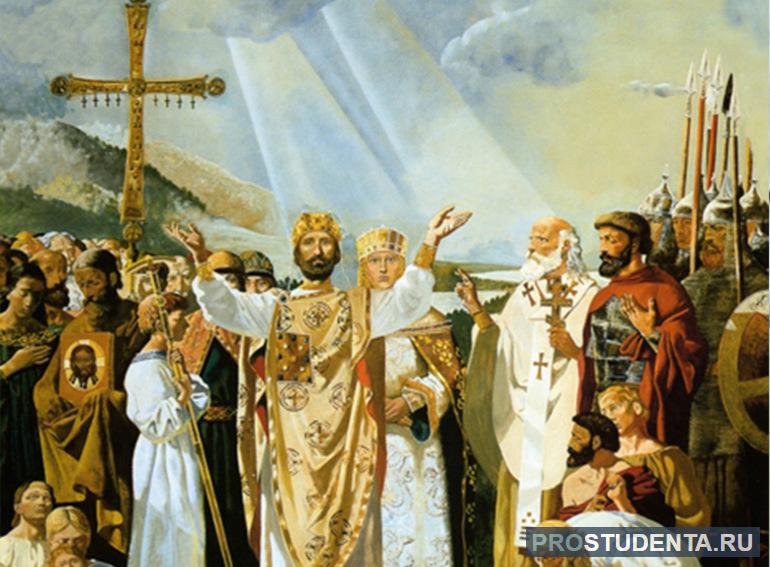 Значение крещения Руси, его историческая важность и причины